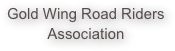 Gold Wing Road Riders Association
